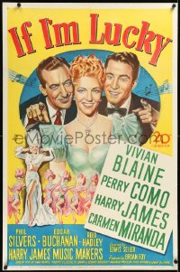 2a0931 IF I'M LUCKY linen 1sh 1946 art of Vivan Blaine, Perry Como, Carmen Miranda & Harry James!