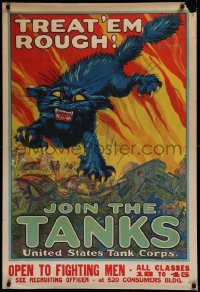 2a0325 JOIN THE TANKS 28x41 WWI war poster 1917 Hutaf art of ferocious cat, treat 'em rough, rare!