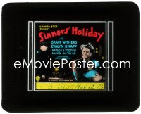 2b1639 SINNERS' HOLIDAY glass slide 1930 James Cagney's first movie, billed but not pictured, rare!