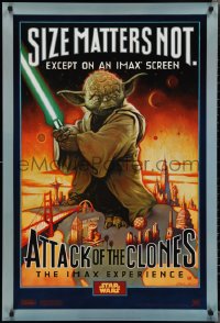 2c0806 ATTACK OF THE CLONES style A IMAX DS 1sh 2002 Star Wars Episode II, Yoda, size matters not!