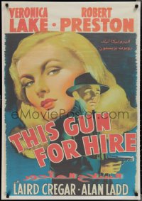 2c0425 THIS GUN FOR HIRE Egyptian poster R2000s image of Alan Ladd with gun & sexy Veronica Lake!