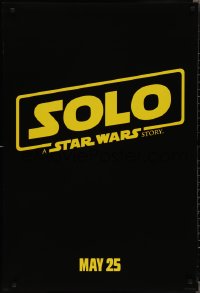 2c1369 SOLO teaser DS 1sh 2018 A Star Wars Story, Howard, classic title design over black background!