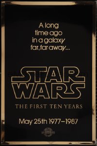 2c1402 STAR WARS THE FIRST TEN YEARS foil Kilian teaser 1sh 1987 wonderful design by Stedry!