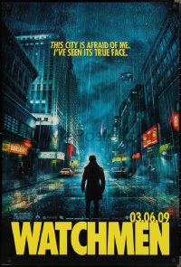 2c1473 WATCHMEN teaser DS 1sh 2009 Zack Snyder, Jackie Earle Haley, this city is afraid of me!