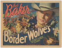 2f1097 BORDER WOLVES TC 1938 huge c/u of cowboy star Bob Baker + western montage art