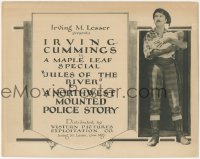 2f1138 JULES OF THE RIVER TC 1922 Irving Cummings in A Northwest Mounted Police Story, ultra rare!