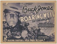 2f1161 ROARING WEST TC 1935 Buck Jones in 15 blazing chapters of Wild West action, ultra rare!