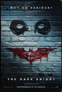 2g1108 DARK KNIGHT teaser 1sh 2008 why so serious? graffiti image of the Joker's face, IMAX version!