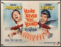 2g0952 YOU'RE NEVER TOO YOUNG style A 1/2sh 1955 great art of Dean Martin & wacky Jerry Lewis!