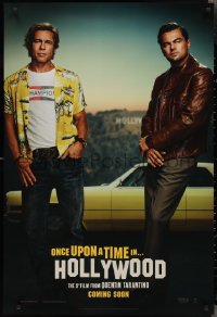 2g1329 ONCE UPON A TIME IN HOLLYWOOD int'l teaser DS 1sh 2019 Pitt and Leonardo DiCaprio, Tarantino!
