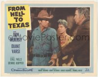 2h0444 FROM HELL TO TEXAS signed LC #7 1958 by Don Murray, who's with Chill Wills & Diane Varsi!