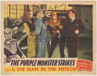2h0512 PURPLE MONSTER STRIKES signed chapter 1 LC 1945 by Roy Barcroft, who captures the good guys!
