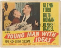 2h0576 YOUNG MAN WITH IDEAS signed LC #2 1952 by Denise Darcel, who's throwing herself at Glenn Ford!
