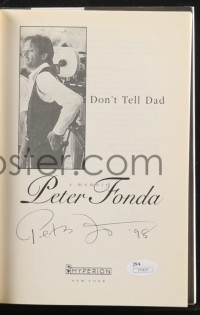 2h0238 PETER FONDA signed first edition hardcover book 1998 his autobiography Don't Tell Dad!