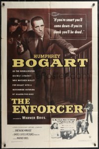 2j1047 ENFORCER 1sh 1951 Humphrey Bogart close up w/gun in hand, if you're dumb you'll be dead!