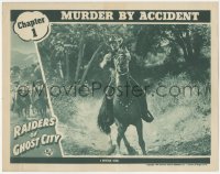 2j1532 RAIDERS OF GHOST CITY chapter 1 LC 1944 cowboy Dennis Moore on horse, Murder By Accident!