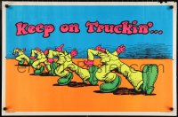 2k0136 KEEP ON TRUCKIN' 23x35 commercial poster 1970s wild groovy Robert Crumb art!