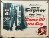 2k0764 COME FILL THE CUP 1/2sh 1951 alcoholic James Cagney is a heel & a hero, ultra rare!