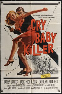 2p0727 CRY BABY KILLER 1sh 1958 cool art of Jack Nicholson w/ girl and gun in his first movie!
