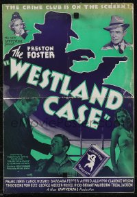 2p1087 WESTLAND CASE pressbook 1937 Preston Foster, Carol Hughes, the Crime Club is on the screen!