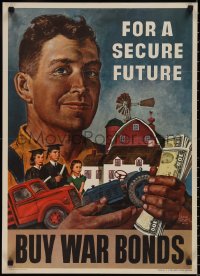 2r0105 FOR A SECURE FUTURE 20x28 WWII war poster 1945 family and farm in man's arms by Amos Sewell!