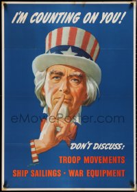 2r0106 I'M COUNTING ON YOU 29x40 WWII war poster 1943 art of Uncle Sam urging silence by Helguera!