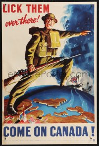2r0108 LICK THEM OVER THERE 12x18 Canadian WWII war poster 1942 soldier w/ rifle standing on globe!