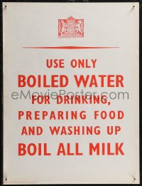 2r0111 USE ONLY BOILED WATER 15x20 English WWII war poster 1940s drinking, preparing food & washing up!