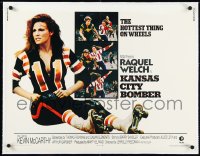 2s0809 KANSAS CITY BOMBER linen int'l 1/2sh 1972 Raquel is the hottest thing on wheels, roller derby!