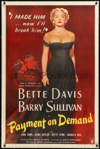 2s1134 PAYMENT ON DEMAND linen 1sh 1951 classic art of Bette Davis, who made & will break Sullivan!