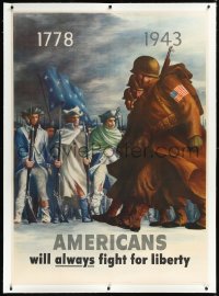 2s0578 AMERICANS WILL ALWAYS FIGHT FOR LIBERTY linen 40x56 WWII war poster 1943 soldiers now & then!