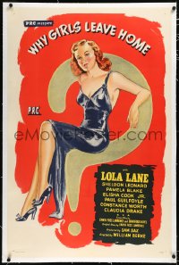 2s1255 WHY GIRLS LEAVE HOME linen 1sh 1945 best full-length art of sexiest Lola Lane on question mark!
