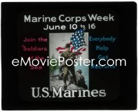 2t1641 U.S. MARINES glass slide 1918 join the Soldiers of the Sea, everybody help get recruits!
