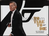 2w0466 NO TIME TO DIE teaser DS British quad 2021 Craig as James Bond 007 with gun, November!
