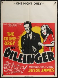 2w0289 DILLINGER 21x28 special poster R1940s bullets & blondes, 1 night only, Central Show printing!