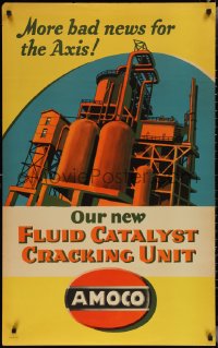 2w0121 AMOCO 27x43 WWII war poster 1940s new Fluid Catalyst Cracking Unit, bad news for the Axis!