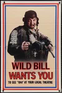 2y0643 1941 teaser 1sh 1979 Steven Spielberg, John Belushi as Wild Bill wants you!