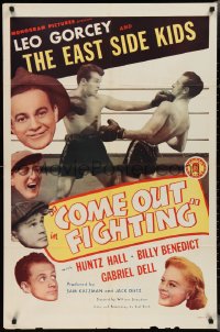 2y0686 COME OUT FIGHTING 1sh 1945 Leo Gorcey, Huntz Hall, East Side Kids, boxing & gambling!