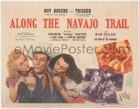 2y0948 ALONG THE NAVAJO TRAIL TC 1945 Roy Rogers between pretty Dale Evans & Estelita Rodriguez!