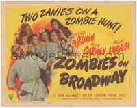 2y1072 ZOMBIES ON BROADWAY TC 1944 creepy Bela Lugosi, Brown & Carney, two zanies on a zombie hunt!