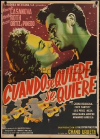 2y0386 CUANDO SE QUIERE SE QUIERE Mexican poster 1959 When You Want It You Want It, romantic art!