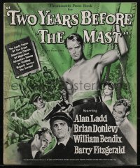 2y0242 TWO YEARS BEFORE THE MAST pressbook 1945 barechested Alan Ladd, Brian Donlevy, Bendix, rare!