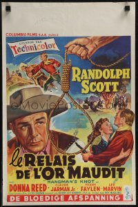 2z0387 HANGMAN'S KNOT Belgian 1952 cool art of cowboy Randolph Scott holding noose, Donna Reed!