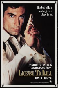 2z1045 LICENCE TO KILL teaser 1sh 1989 Dalton as Bond, his bad side is dangerous, 'License'!
