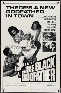 3b0263 BLACK GODFATHER 1sh R1970s the FBI, foxy chicks and the Mafia want his body!
