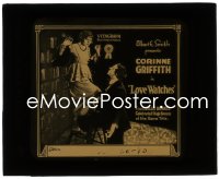 3b0798 LOVE WATCHES glass slide 1918 Corinne Griffith, from Billie Burke's celebrated stage success!
