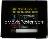 3b0801 MYSTERY OF THE OCTAGONAL ROOM glass slide 1914 tenth of the Chronicles of Cleek series!
