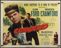3b1188 CONVICTED 1/2sh 1950 Glenn Ford, Broderick Crawford, prison break, film noir, ultra rare!