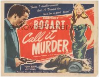 3b0418 MIDNIGHT TC 1947 Humphrey Bogart with gun, art of sexy smoking blonde, Call It Murder!
