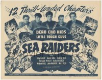 3b0428 SEA RAIDERS TC 1941 Dead End Kids & Little Tough Guys serial, 12 thrill-loaded chapters!